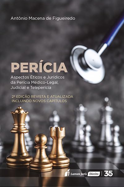 capítulo por capítulo baixar Perícia: Aspectos Éticos e Jurídicos da Perícia Médico-Legal, Judicial eTeleperícia - 2ª Ed. - 2024