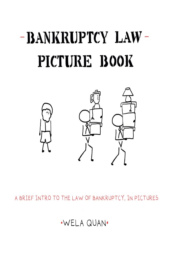 Bankruptcy Law Picture Book: A Brief Intro to the Law of Bankruptcy, in Pictures (English Edition) baixar o livro de graça
