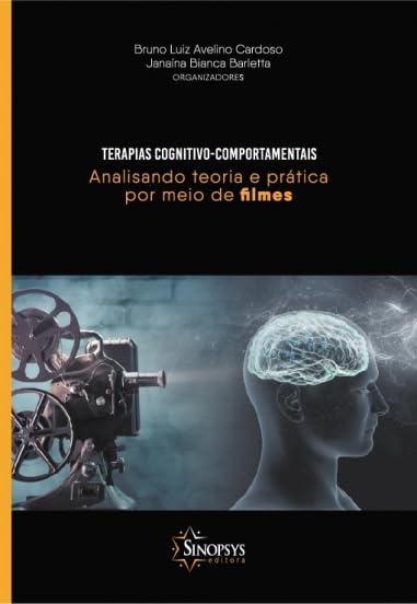 Terapias cognitivo-comportamentais: analisando teoria e prática por meio de filmes baixar livro de graça