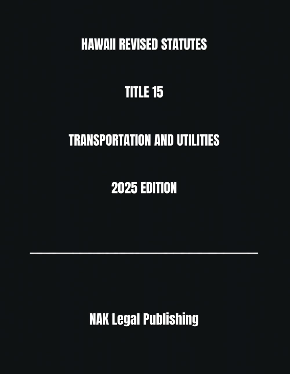 HAWAII REVISED STATUTES TITLE 15 TRANSPORTATION AND UTILITIES 2025 EDITION baixar o livro de graça