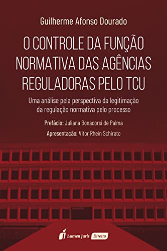 capítulo por capítulo baixar Controle da Função Normativa das Agências Reguladoras Pelo Tcu, o - 2021