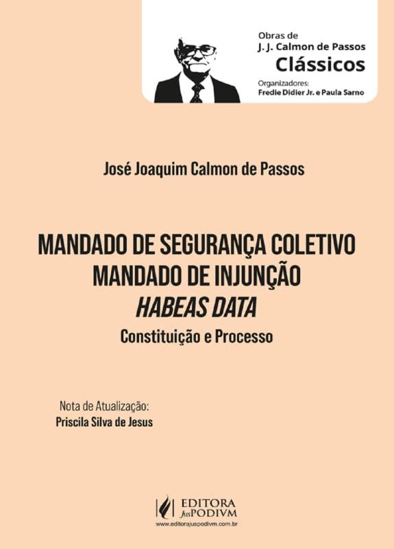 Mandado de Segurança Coletivo Mandado de Injunção Habeas Data (2025) baixar livro de graça