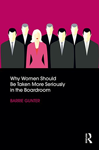 Why Women Should Be Taken More Seriously in the Boardroom (English Edition) baixar o livro de graça
