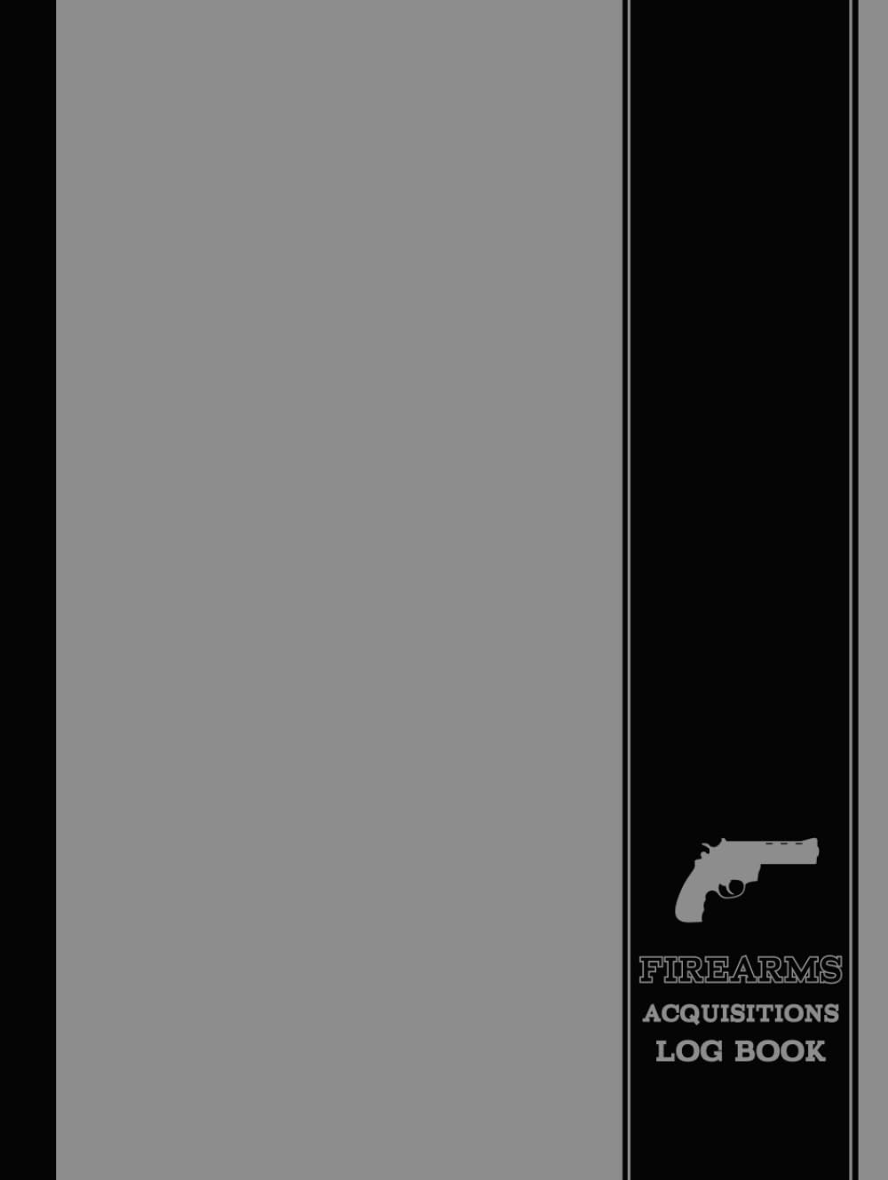 ler totalmente Firearms Acquisitions Log Book: Gun Collectors Journal. Track & Record Every Purchase. Ideal for Weapons Enthusiasts, Marksmen, and Historians