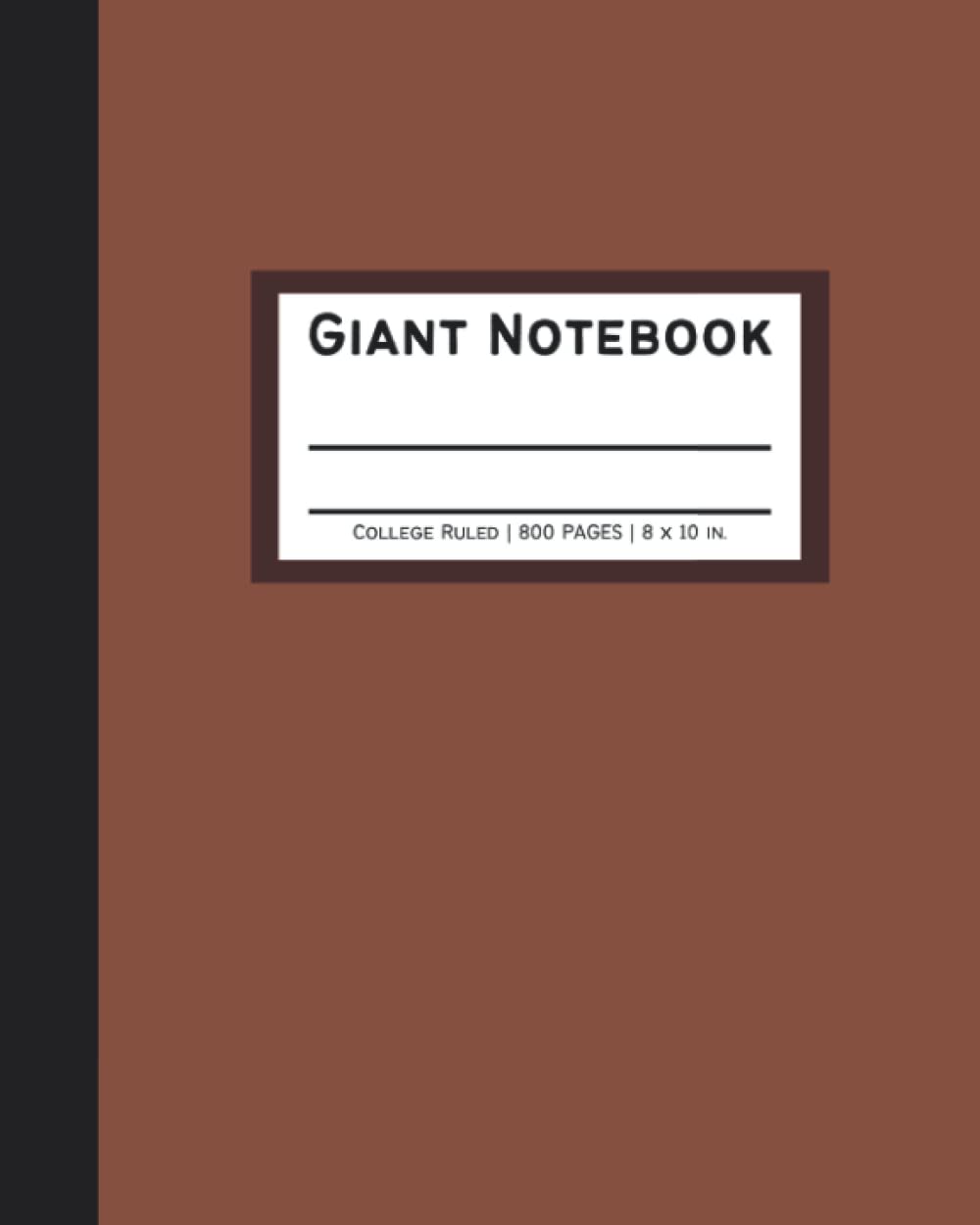 Giant Notebook 800 Pages: College Ruled Big Huge Notebook | Extra Large All-Purpose Composition Notebook | 8x10 in, Brown baixar o livro de graça