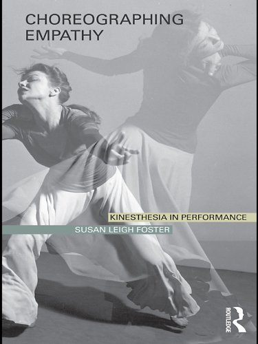 ler totalmente Choreographing Empathy: Kinesthesia in Performance (English Edition)