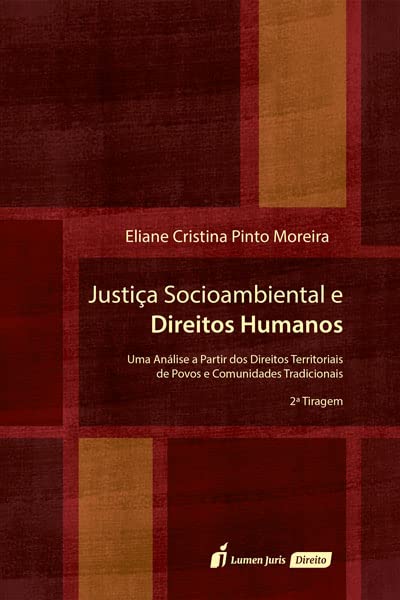 ler totalmente Justiça Socioambiental e Direitos Humanos - 2ª Tiragem - 2023