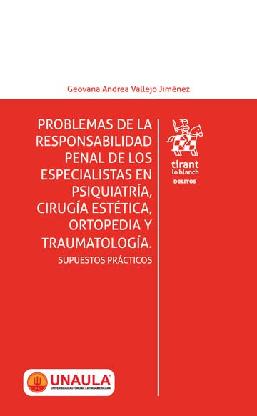 Problemas de la responsabilidad penal de los especialistas en psiquiatría, cirugía estética, ortopedia y traumatología – EDICIÓN COLOMBIA - (Los Delitos) (Spanish Edition) baixar livro de graça