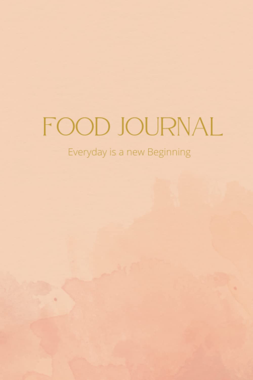 ler totalmente Food Journal: Everyday is a new Beginning