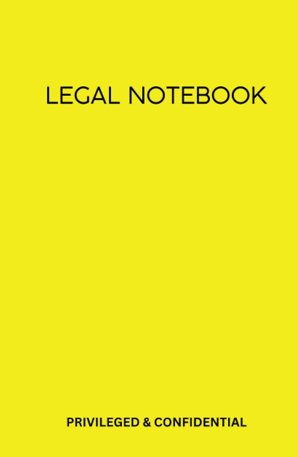 Legal notebook: Privileged & Confidential: 5.5 x 8.5 inch, hardcover, lined, professional notebook, 120 pages - Yellow baixar livro de graça