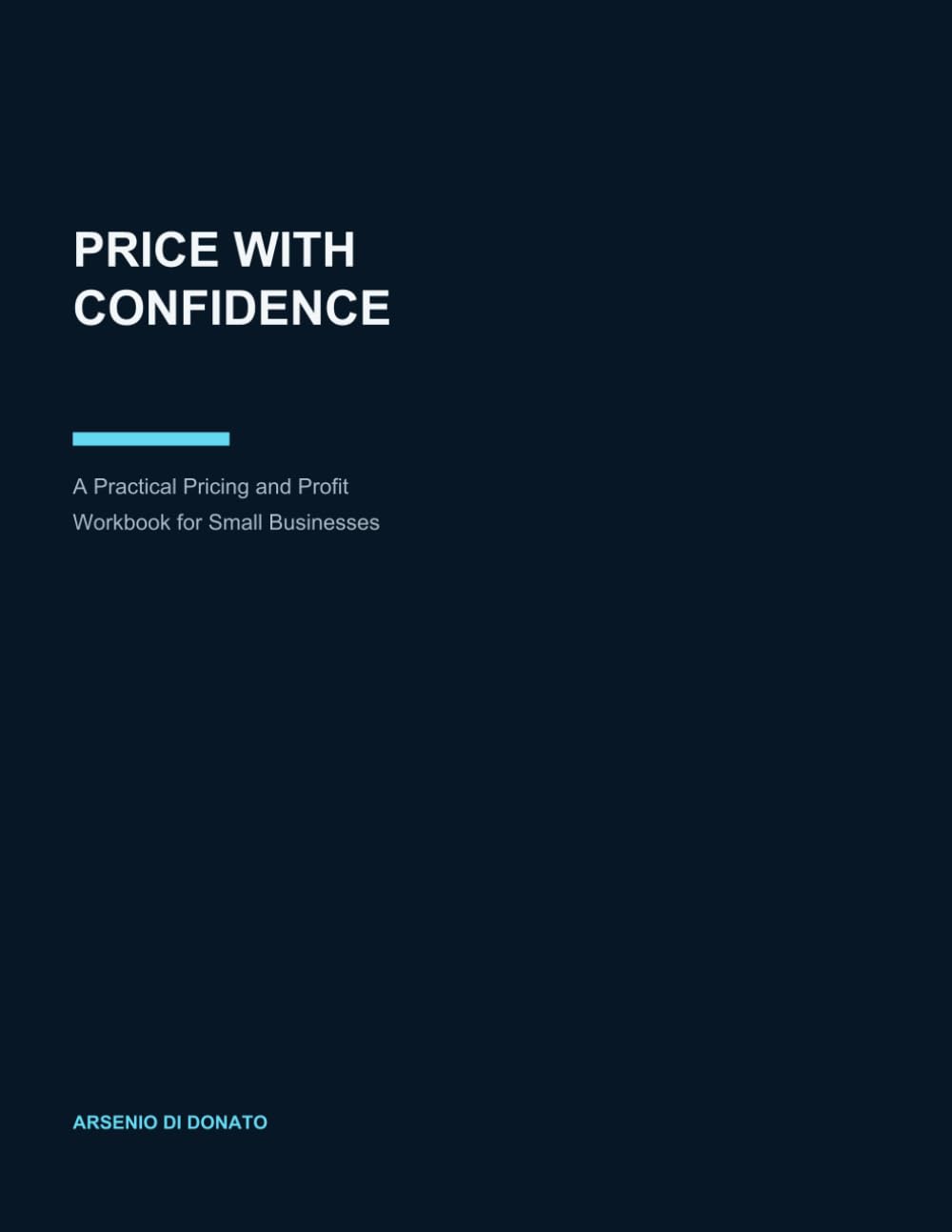 Price With Confidence: A Practical Pricing and Profit Workbook for Small Businesses baixar o livro de graça
