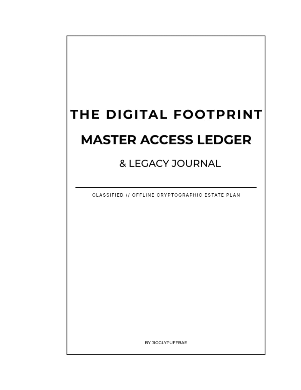 The Digital Footprint Master Access Ledger & Legacy Journal: An Offline Estate Planning Matrix for Physical, Cryptographic, and SaaS Assets baixar o livro de graça