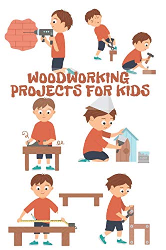 Woodworking projects for kids: Wood working gift|woodworking projects for teens|create your own projects and build up your skills baixar livro de graça