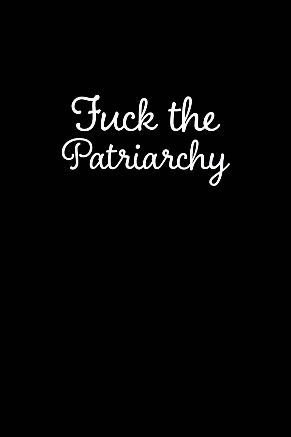 Fuck the Patriarchy Journal baixar livro de graça