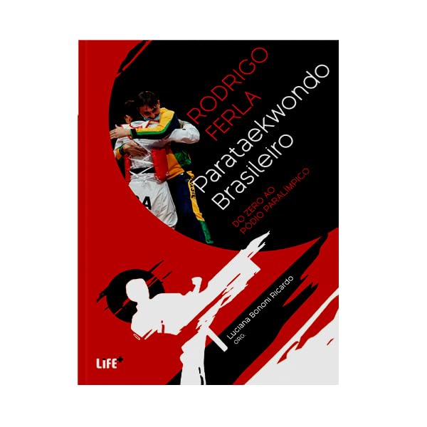 Rodrigo Ferla Parataekwondo brasileiro: do zero ao pódio paralímpico baixar o livro de graça