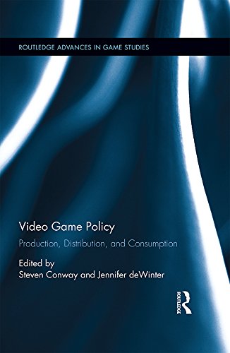 Video Game Policy: Production, Distribution, and Consumption (Routledge Advances in Game Studies) (English Edition) baixar livro de graça