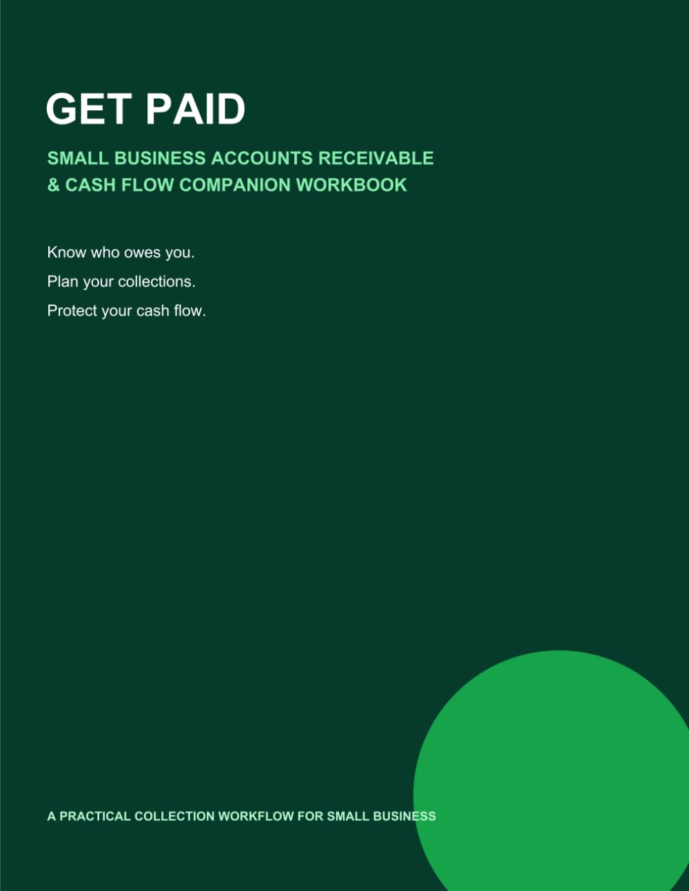 GET PAID: Small Business Accounts Receivable & Cash Flow Companion Workbook baixar livro de graça