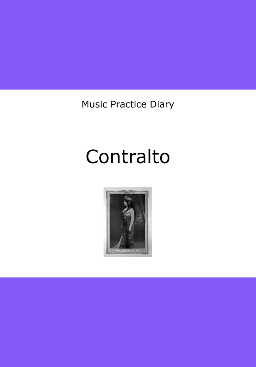 Music Practice Diary: Contralto