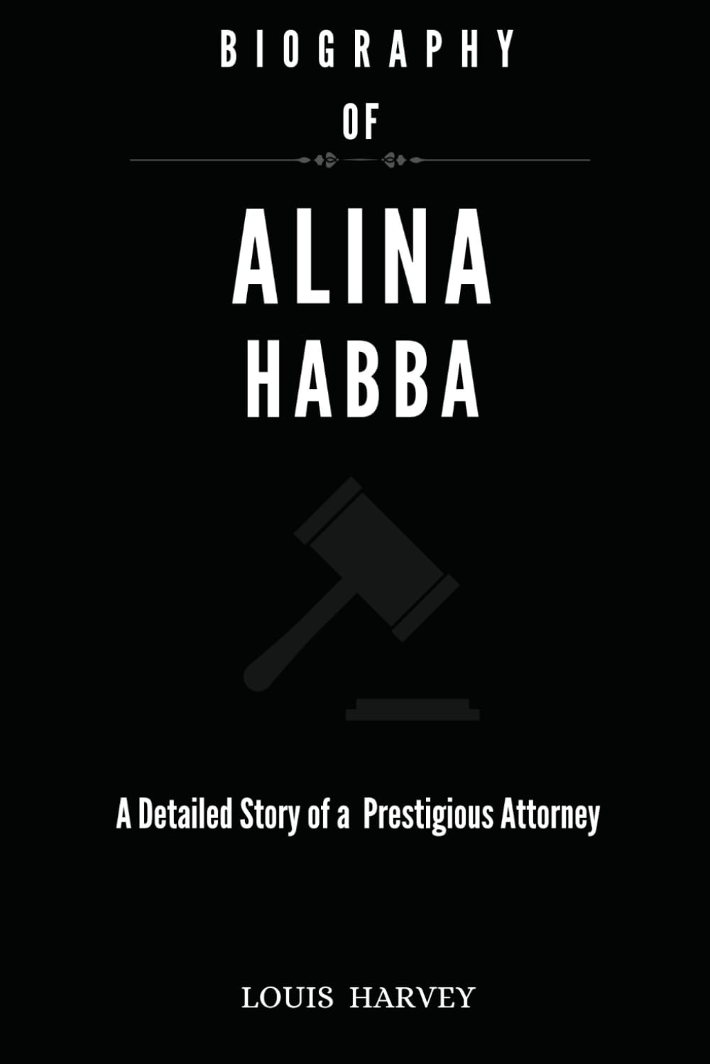 ler totalmente BIOGRAPHY OF ALINA HABBA: A Detailed Story of a Prestigious Attorney