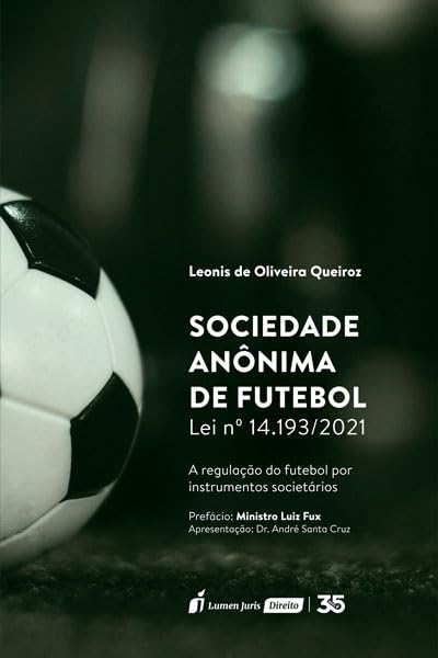 ler totalmente Sociedade Anônima de Futebol: Lei nº 14.193/2021 - 2024