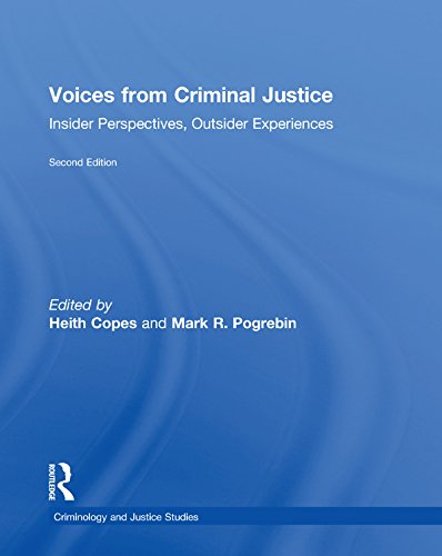 Voices from Criminal Justice: Insider Perspectives, Outsider Experiences (Criminology and Justice Studies) (English Edition) baixar o livro de graça