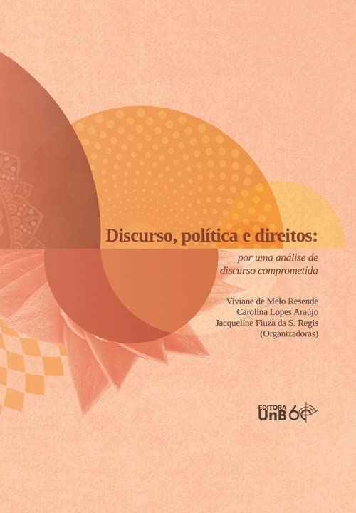 ler totalmente Discurso, política e direitos: por uma análise de discurso comprometida
