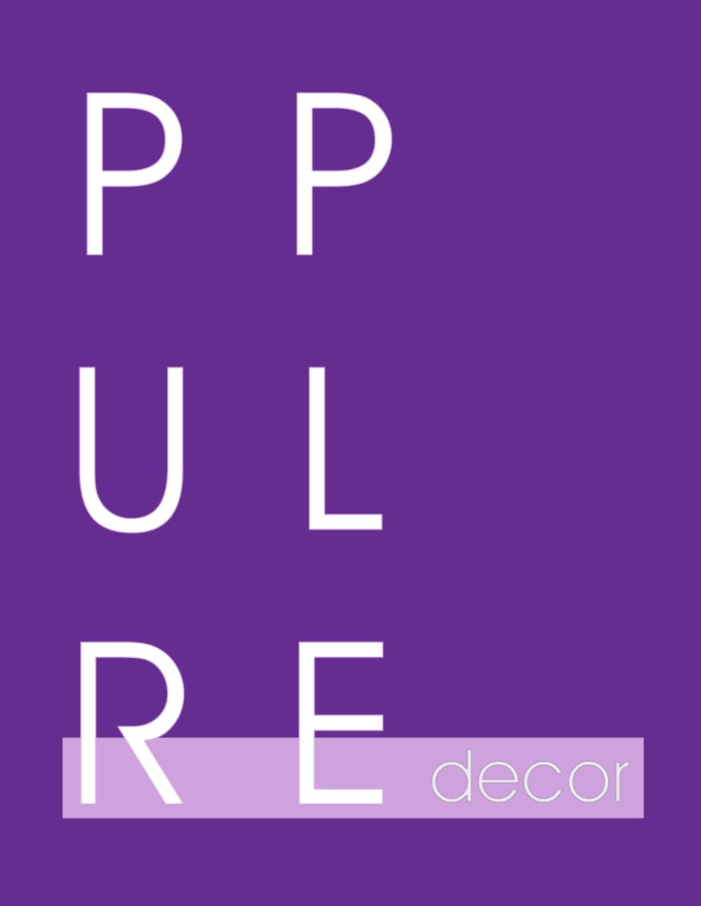 Purple Decor: Bright Beautiful Minimalist Home Decor Book | For Interior Design, Book Stacking, Journaling and Guestbooks baixar livro de graça