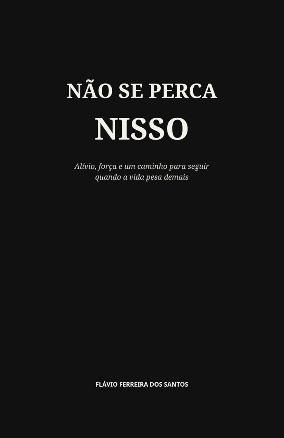 capítulo por capítulo baixar Não se Perca Nisso: Alívio, força e um caminho para seguir quando a vida pesa demais