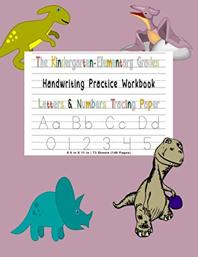 The Kindergarten Elementary Grades Handwriting Practice Notebook: Letter & Number Tracing Paper | VOL 10 | letter tracing books for children ages 4-8: letter tracing books for kids ages 4-8 baixar o livro de graça