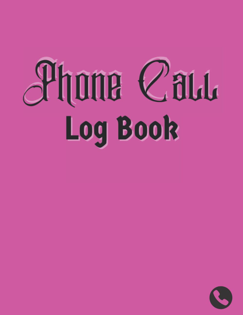 capítulo por capítulo baixar Phone Call Log Book: DEEP PINK Design Cover | Large Voice Mail/Message Tracking Book, Home & Office Call Monitoring Log (Phone Call Notes)