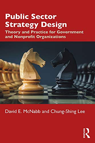 Public Sector Strategy Design: Theory and Practice for Government and Nonprofit Organizations (English Edition) baixar livro de graça