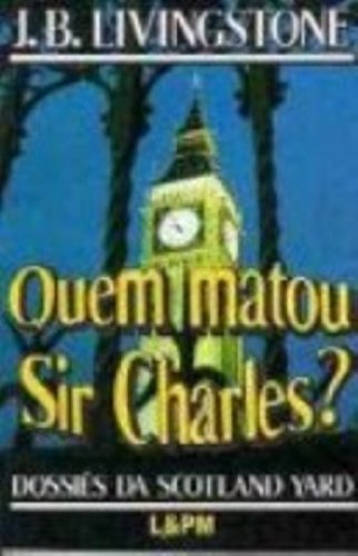 ler totalmente Quem Matou Sir Charles?
