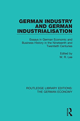 ler totalmente German Industry and German Industrialisation: Essays in German Economic and Business History in the Nineteenth and Twentieth Centuries (Routledge Library... The German Economy) (English Edition)