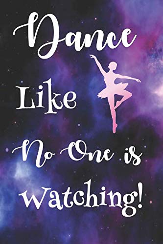 ler totalmente Dance Like No One is Watching: Dance Journals to Write in