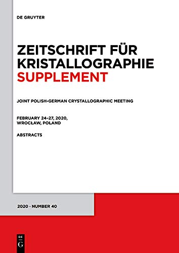 Joint Polish-German Crystallographic Meeting, February 24–27, 2020, Wrocław, Poland (English Edition)