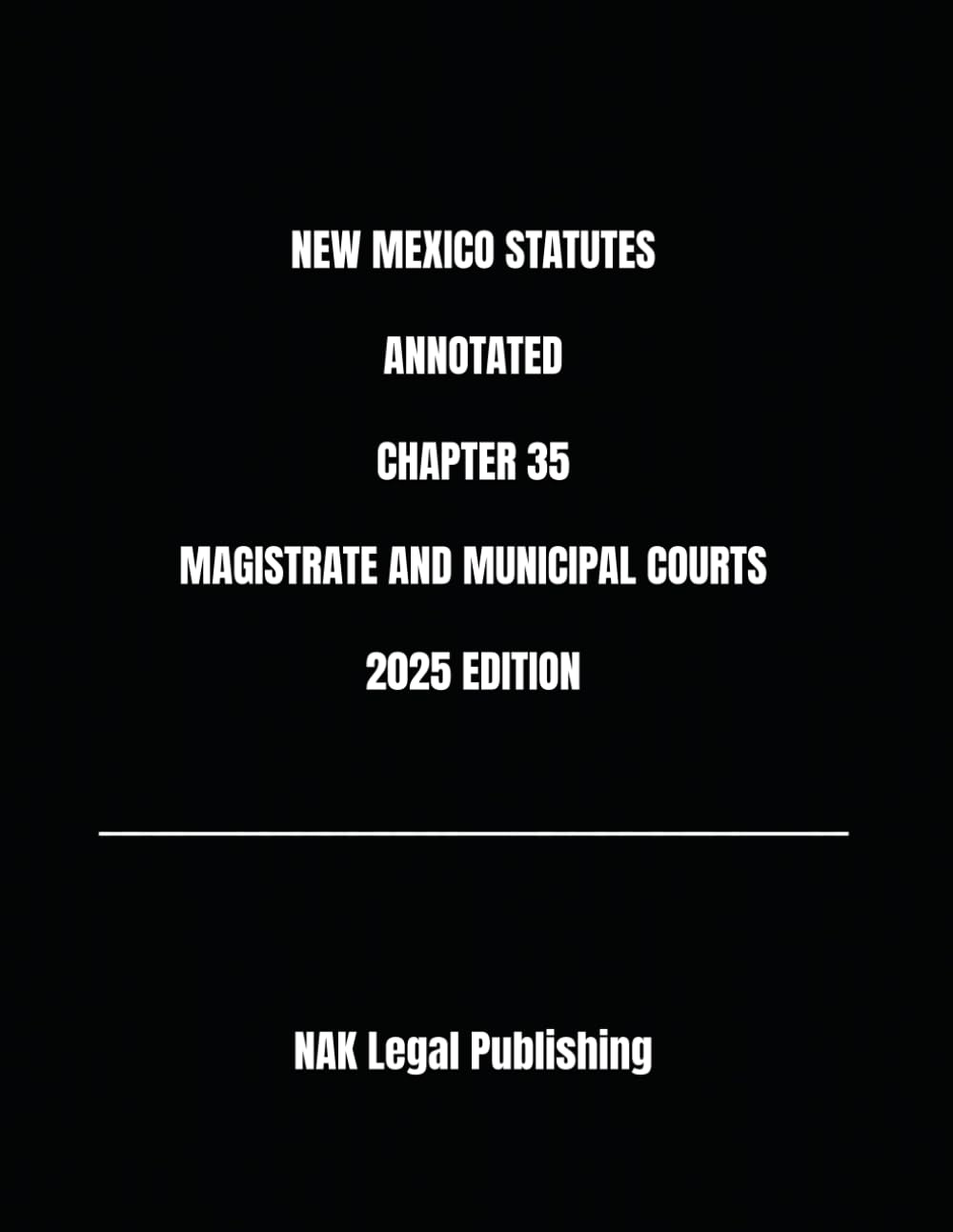 NEW MEXICO STATUTES ANNOTATED CHAPTER 35 MAGISTRATE AND MUNICIPAL COURTS 2025 EDITION baixar livro de graça