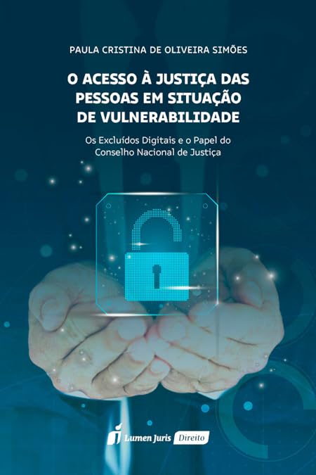 capítulo por capítulo baixar Acesso à Justiça das Pessoas em Situação de Vulnerabilidade, O - 2025