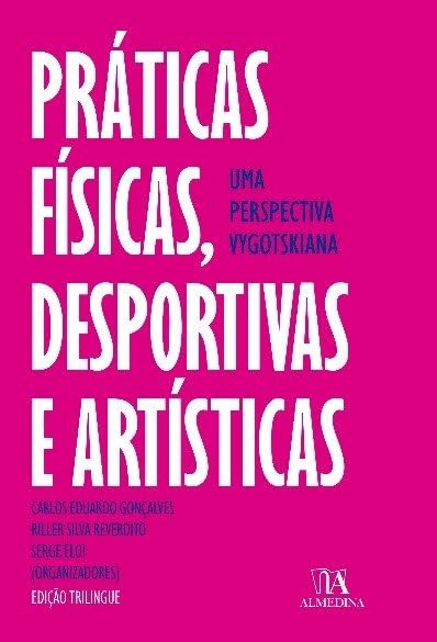 Práticas Físicas, Desportivas e Artísticas: uma Perspectiva Vygotskiana baixar o livro de graça