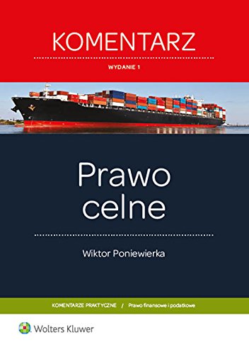 ler totalmente Prawo celne Komentarz