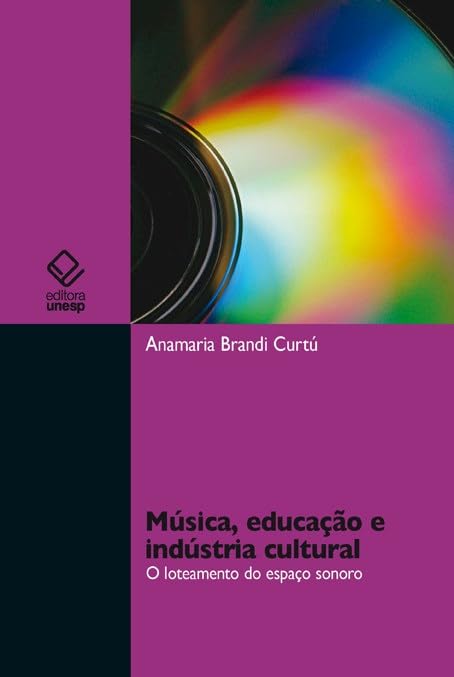 capítulo por capítulo baixar Música, educação e indústria cultural: O loteamento do espaço sonoro
