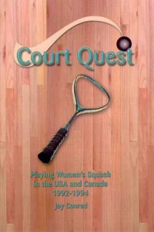 capítulo por capítulo baixar Court Quest: Playing Women's Squash in the USA and Canada 1992-1994