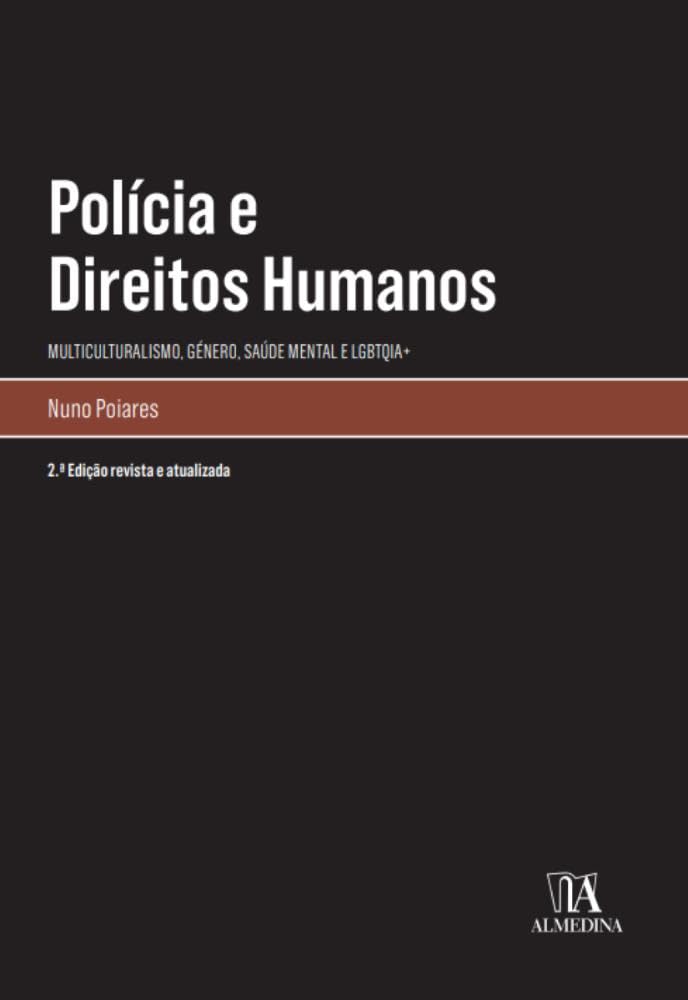 ler totalmente Polícia e Direitos Humanos - Multiculturalismo, Género, Saúde Mental e LGBTQIA+
