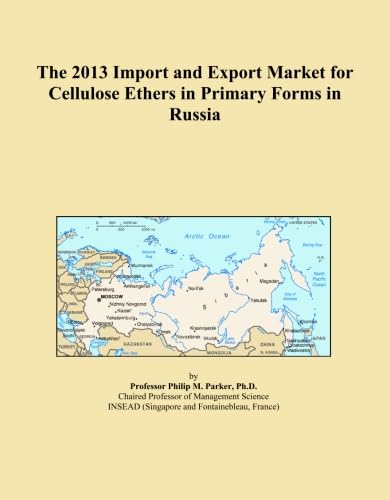 The 2013 Import and Export Market for Cellulose Ethers in Primary Forms in Russia baixar o livro de graça