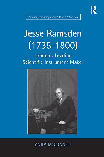 ler totalmente Jesse Ramsden (1735–1800): London's Leading Scientific Instrument Maker (Science, Technology and Culture, 1700-1945) (English Edition)