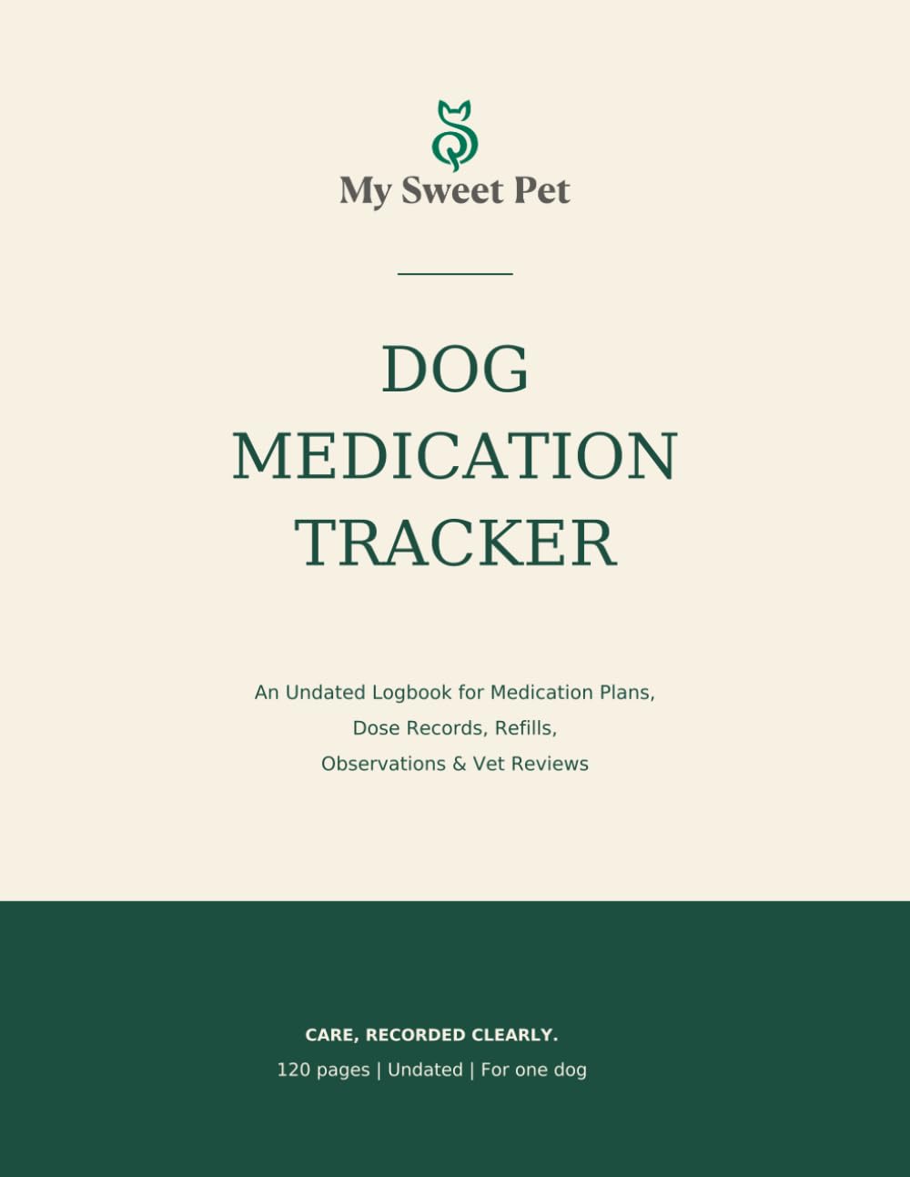 DOG MEDICATION TRACKER: An Undated Logbook for Medication Plans, Dose Records, Refills, Observations & Vet Reviews baixar o livro de graça