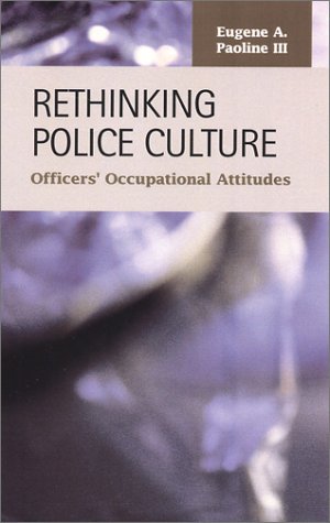 ler totalmente Rethinking Police Culture: Officers' Occupational Attitudes