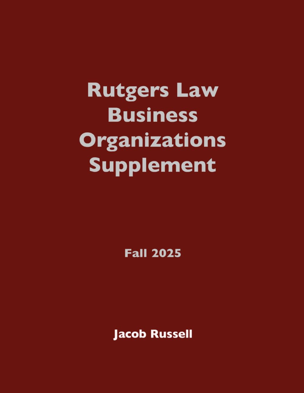 capítulo por capítulo baixar Rutgers Business Organizations Supplement Fall 2025