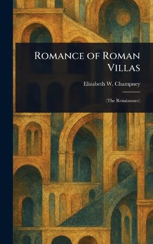 Romance of Roman Villas