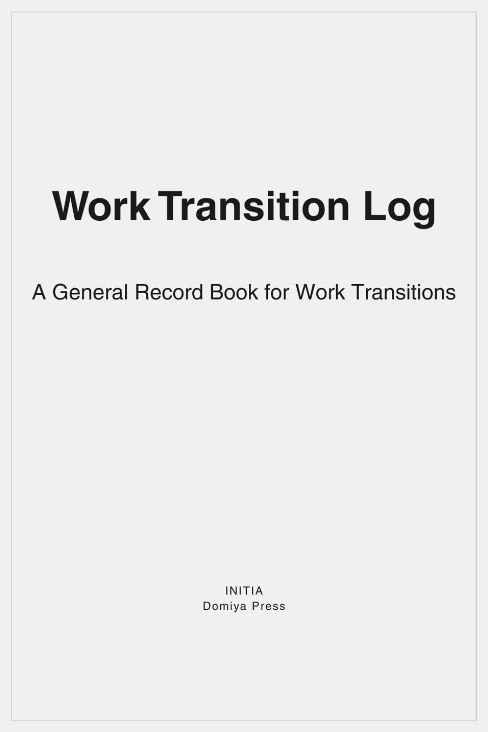 capítulo por capítulo baixar Work Transition Log: A General Record Book for Work Transitions