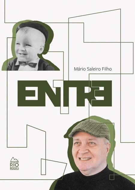 ENTRE - Mario Saleiro Filho baixar o livro de graça